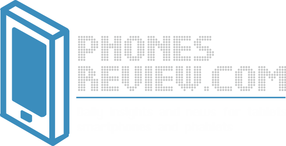 Daily insights and news for tablets, smartphones and phablets